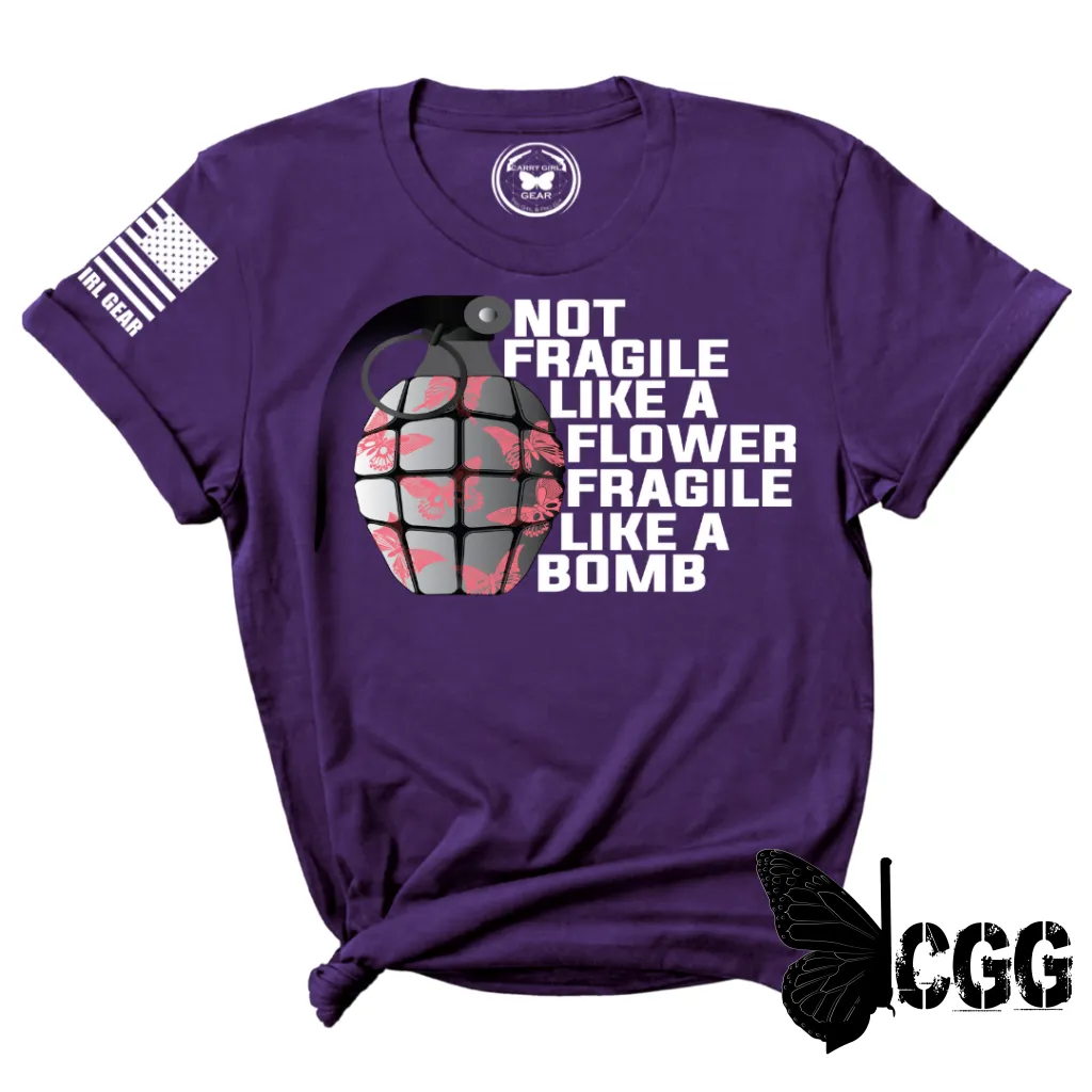 FRAGILE LIKE A BOMB Tee