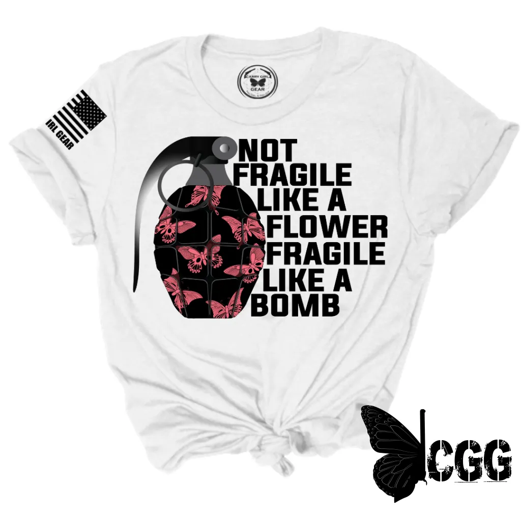 FRAGILE LIKE A BOMB Tee